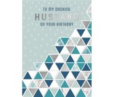 Dashing Husband birthday card with geometric triangle pattern in teal, blue, and grey.