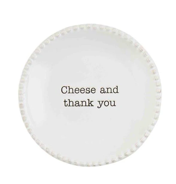 White 4-inch round ceramic tapas plate with beaded rim and text reading 'Cheese and thank you'.