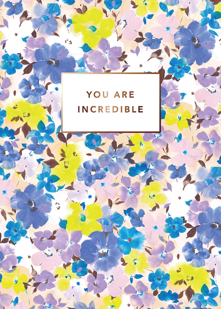 You are Incredible greeting card with embossed bronze foil accents on feltweave paper.
