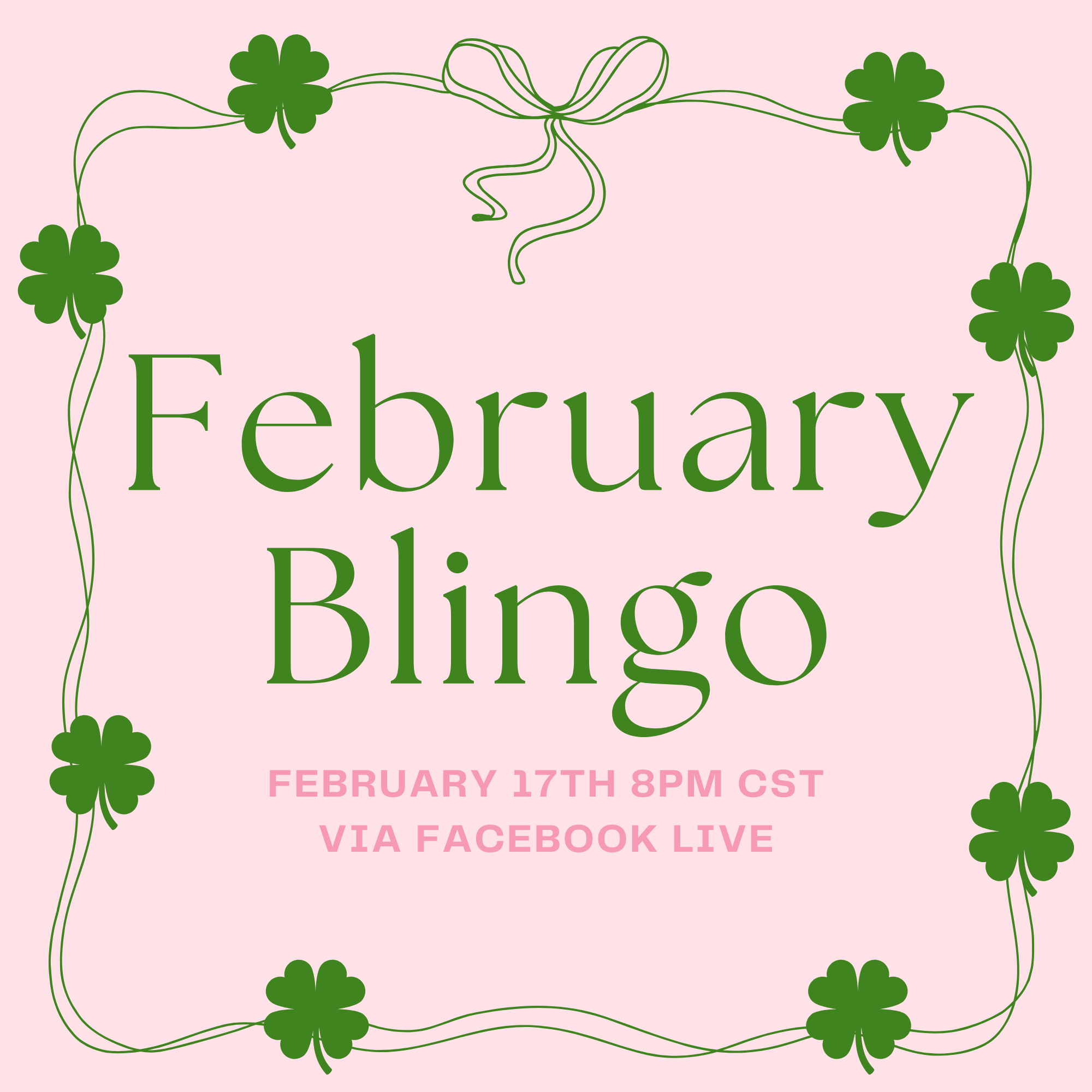 February Blingo event announcement with shamrock border and pink text.