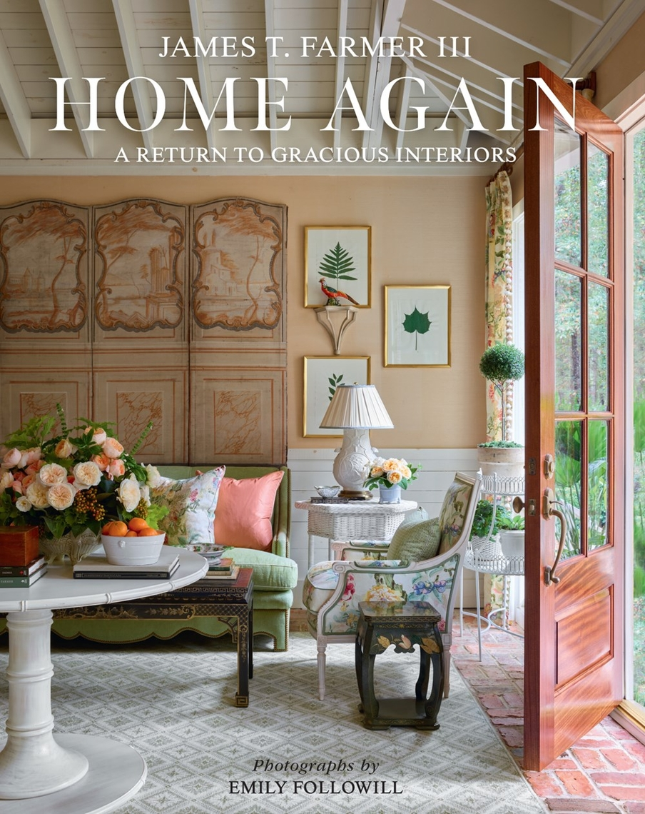 Book cover for Home Again: A Return To Gracious Interiors by James T. Farmer III.