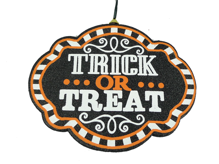 Orn Trick Or Treat Sign with black, white, and orange stripes and decorative scrollwork.