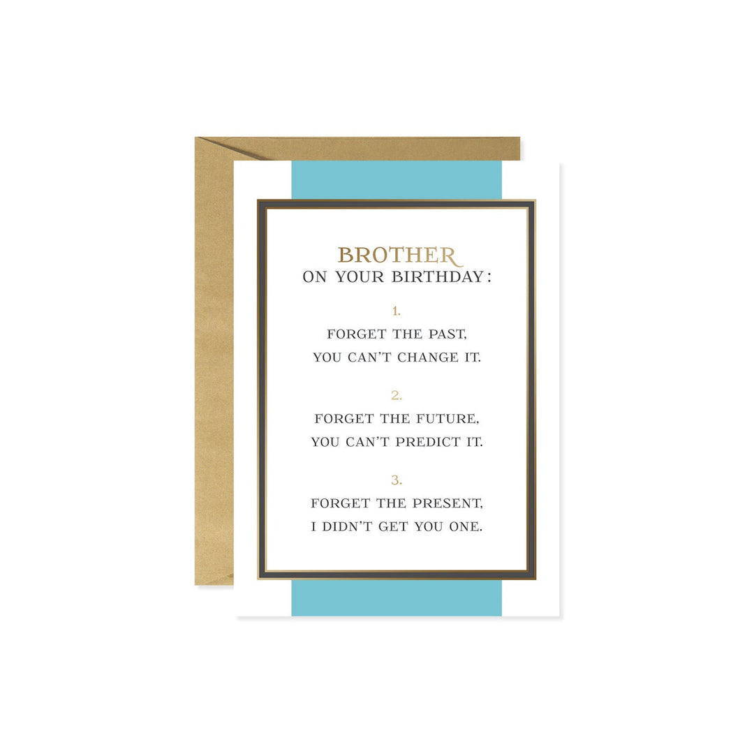 Brother birthday card with a humorous message about forgetting the present.