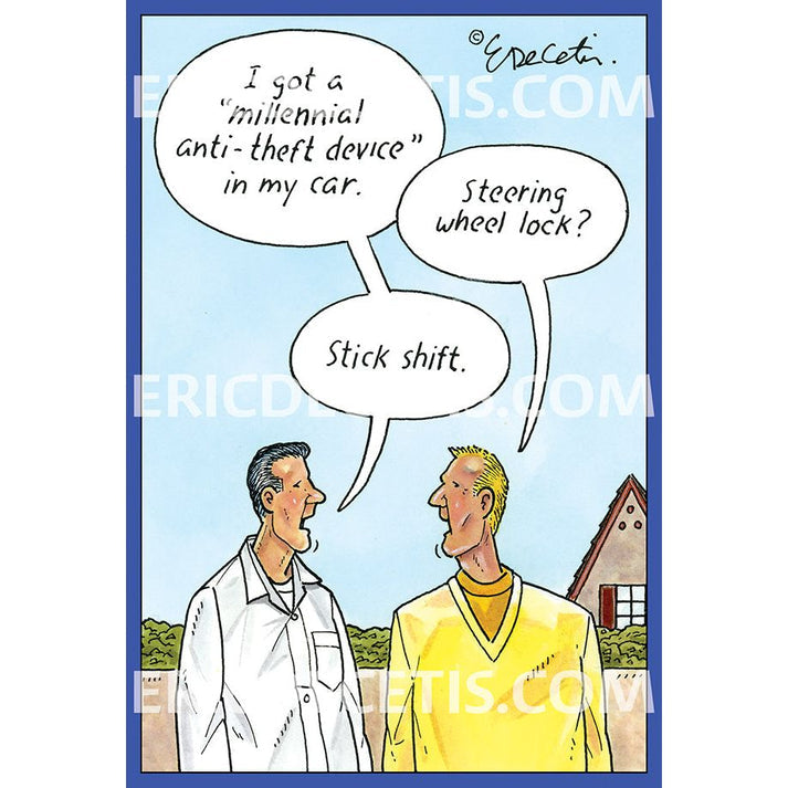 Cartoon of two men discussing car anti-theft devices, one mentions a stick shift.