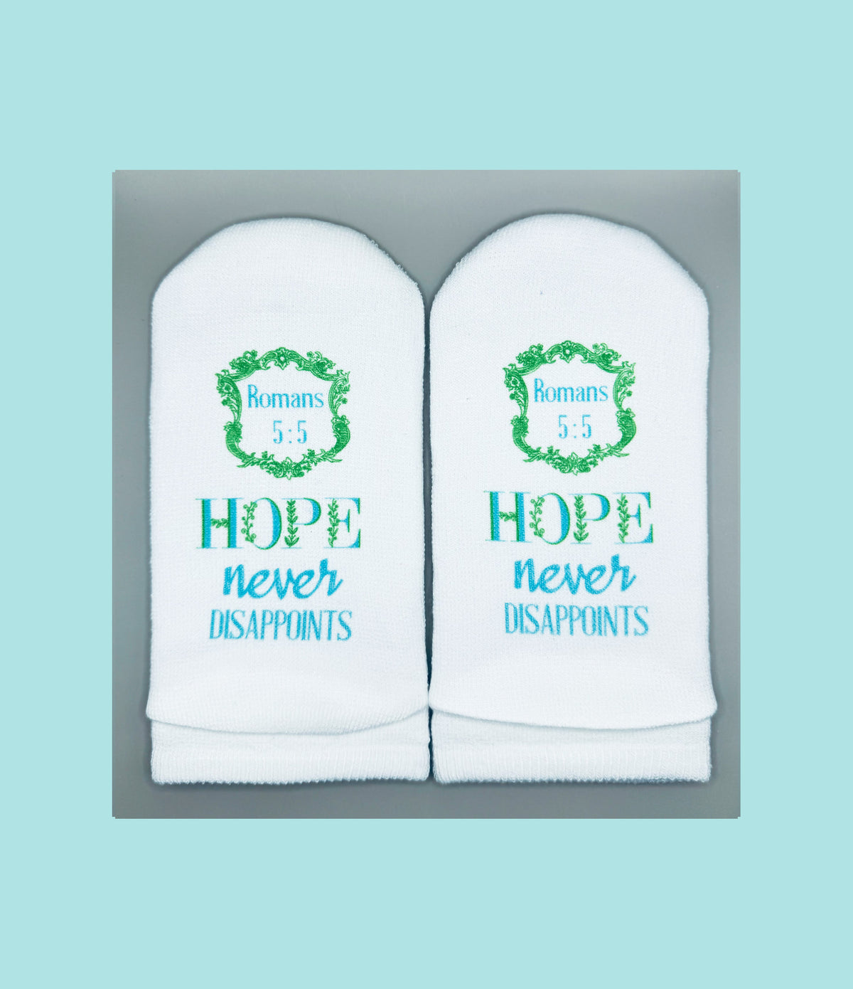 White women's no-show sock with Romans 5:5 Hope Never Disappoints text on the cuff.