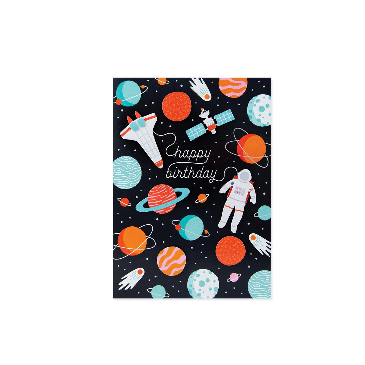 A birthday card with a black background featuring planets, a spaceship, a satellite, a comet, and an astronaut.