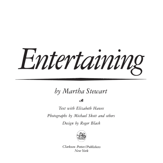 Title page of the book Entertaining by Martha Stewart, published by Clarkson Potter.
