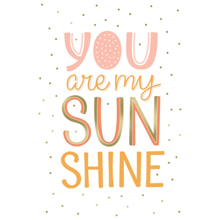 Personalized foil-stamped card with embossed text reading 'You are my Sunshine' and 'I love you'.