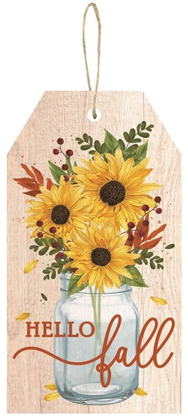 12-inch wooden tag sign featuring sunflowers in a mason jar with the text Hello Fall.