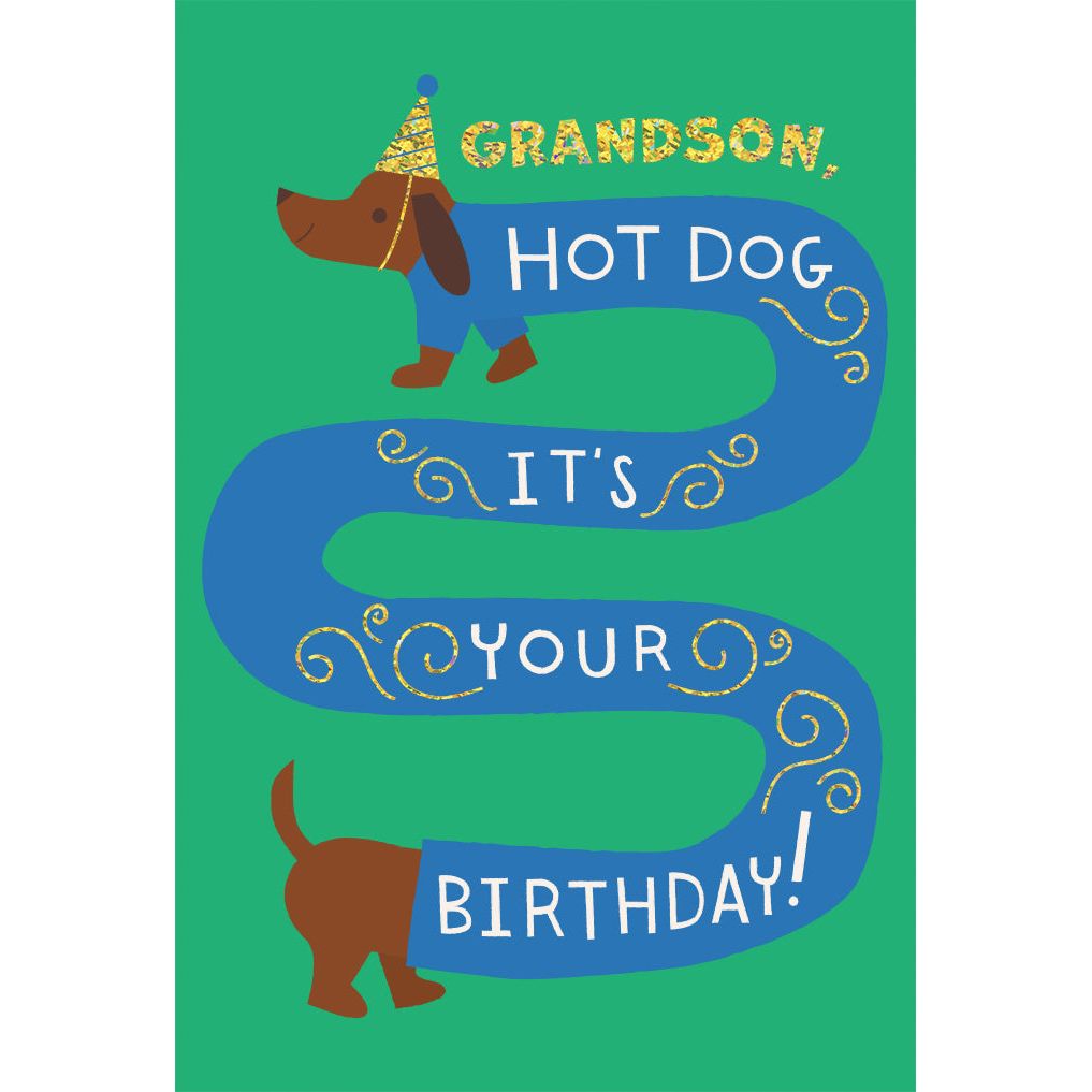 Foil-wrapped hot dog birthday treat with 'Grandson' outside text and 'Hope your day is as special as you!' inside message.