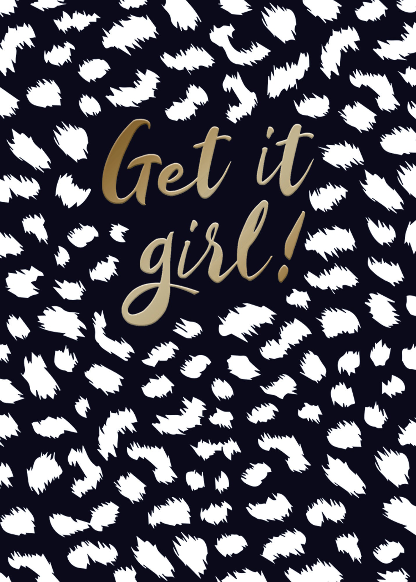 Get It Girl Cheetah Card: black card with cheetah print pattern and gold foil accents.