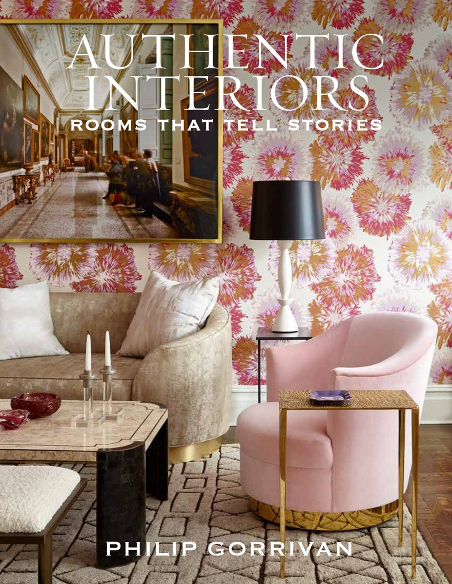 Authentic Interiors book cover by Philip Gorrivan featuring a vibrant, patterned living room.