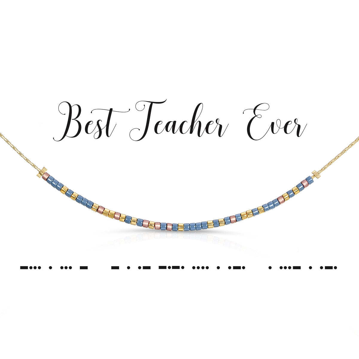 Best Teacher Ever Morse code necklace with blue, gold, and pink beads on a thin gold chain.