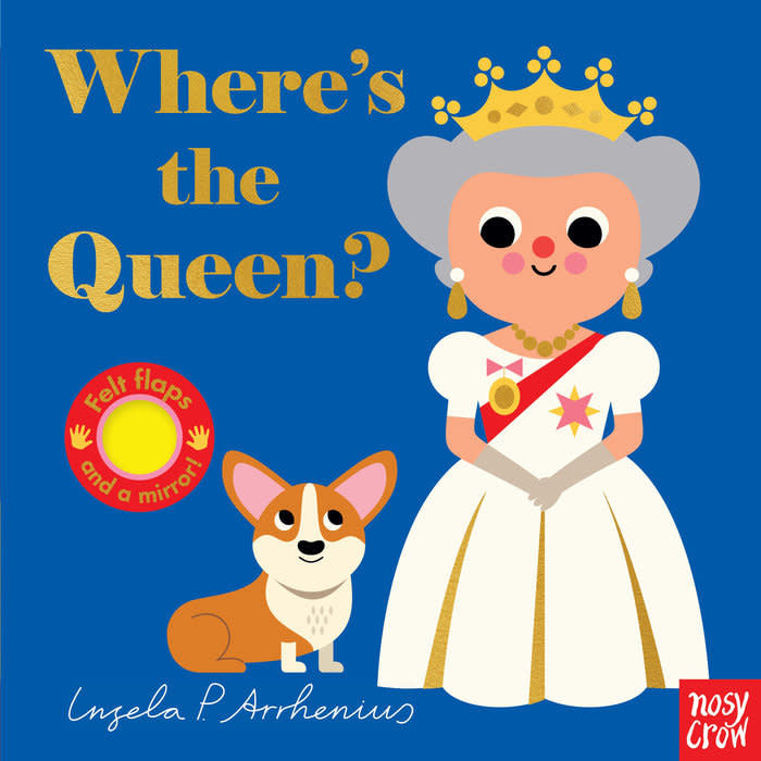 Board book 'Where's the Queen?' featuring illustrated spreads with bright felt flaps and a mirror on the final page.