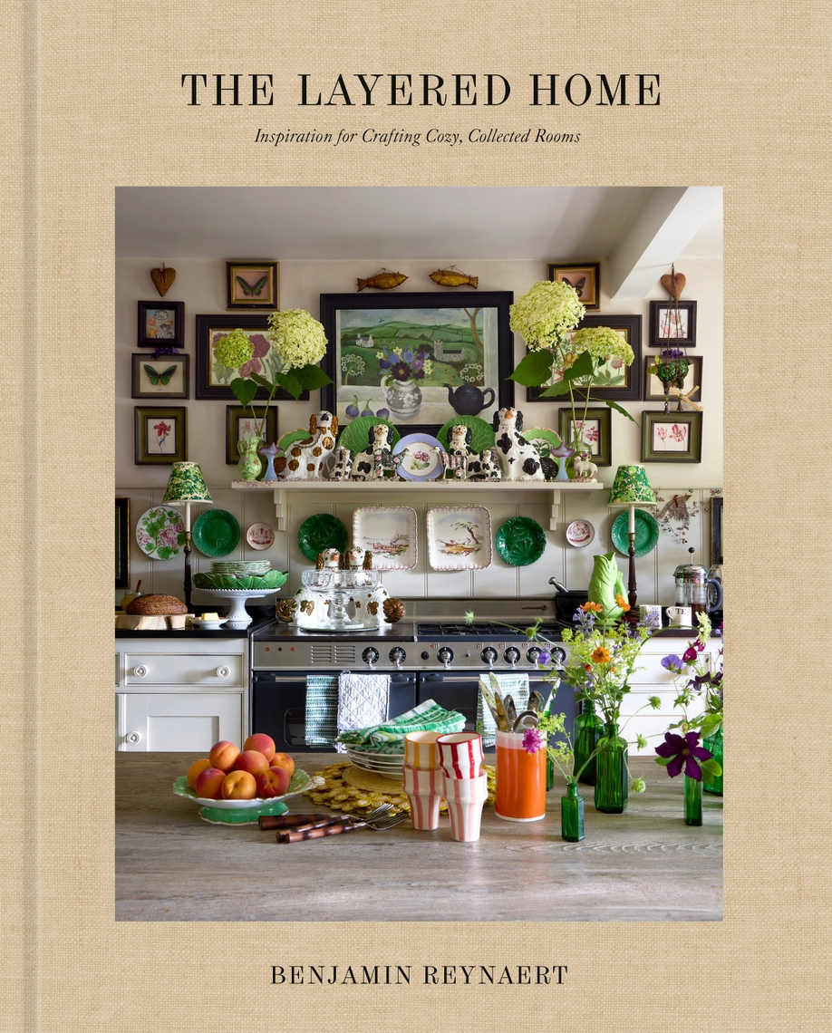 The Layered Home book cover by Benjamin Reynaert featuring a maximalist kitchen with many objects.