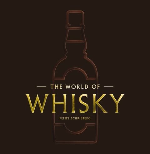 Hardcover book titled World Of Whisky with a dark clothbound cover featuring gold embossed text and decorative border details.