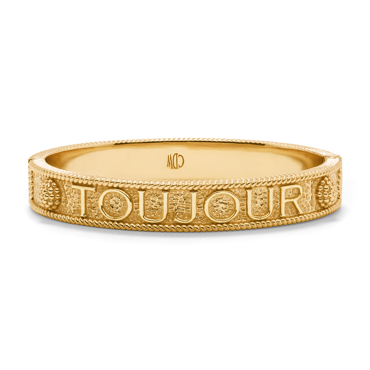 Gold hinged bangle with textured finish and 'TOUJOUR' embossed between rope-style borders.