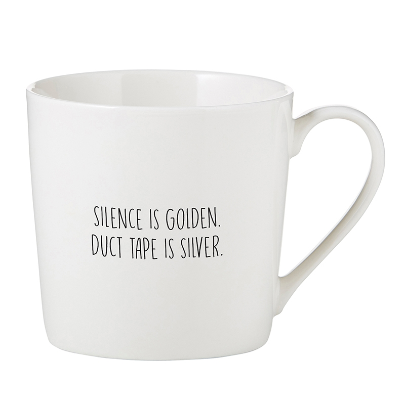 White Cafe Mug with the text: SILENCE IS GOLDEN. DUCT TAPE IS SILVER.