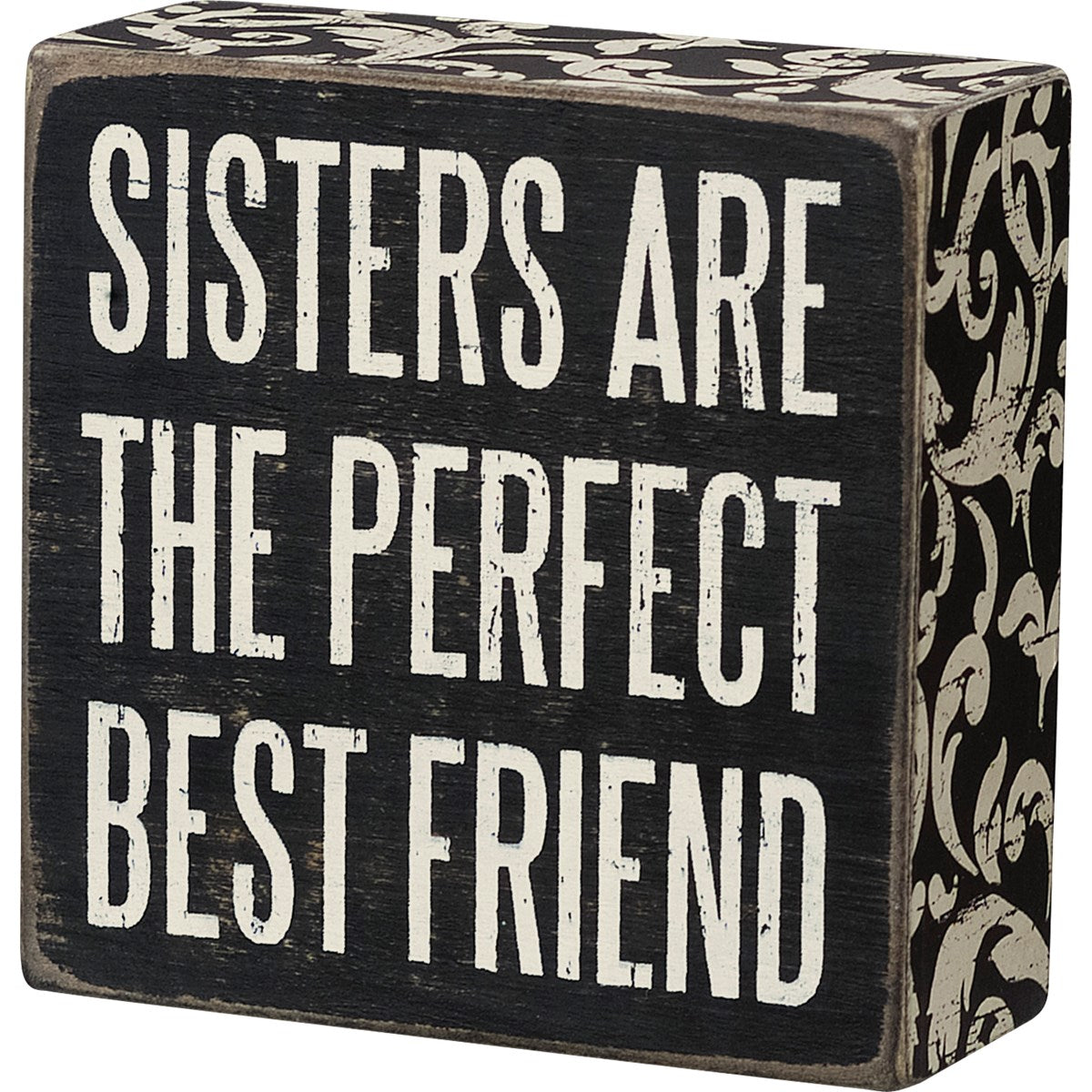 Black wooden box sign with white text reading "SISTERS ARE THE PERFECT BEST FRIEND".