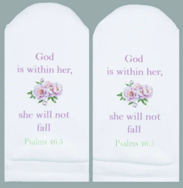 White socks with pink floral design and text: God is within her, she will not fall. Psalms 46:5.